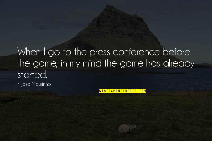 Gebeurtenissen 2020 Quotes By Jose Mourinho: When I go to the press conference before