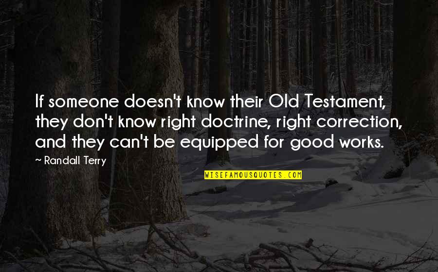 Geburten In German Quotes By Randall Terry: If someone doesn't know their Old Testament, they