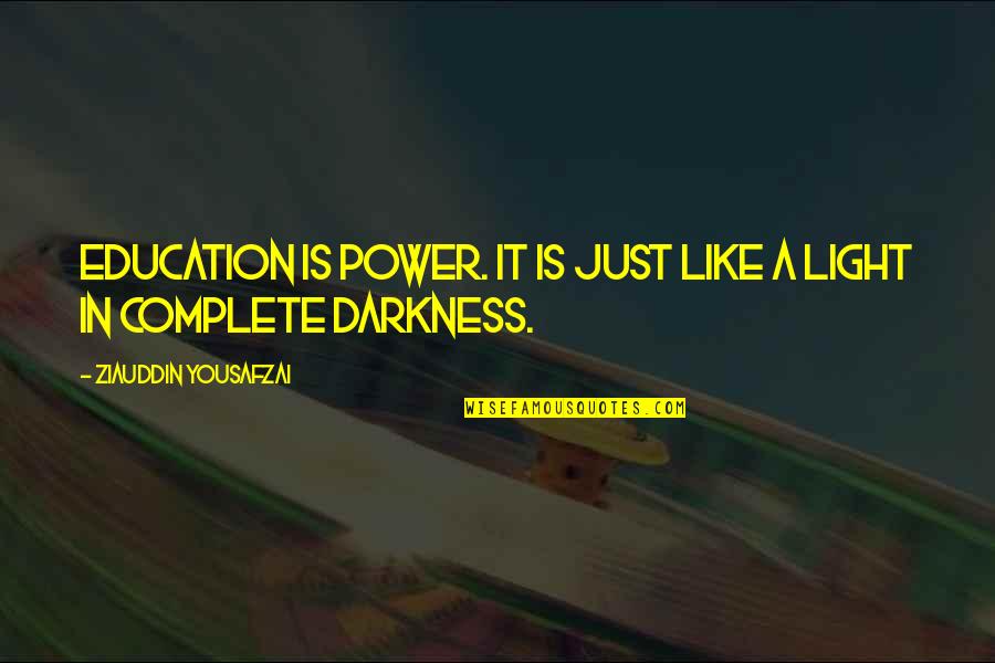 Gedalio Grinberg Quotes By Ziauddin Yousafzai: Education is power. It is just like a