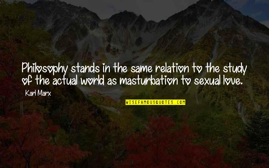 Geese Howard Quotes By Karl Marx: Philosophy stands in the same relation to the Geese Howard Quotes By Karl Marx: Philosophy stands in the same relation to the