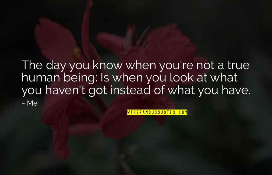 Geislar Quotes By Me: The day you know when you're not a Geislar Quotes By Me: The day you know when you're not a