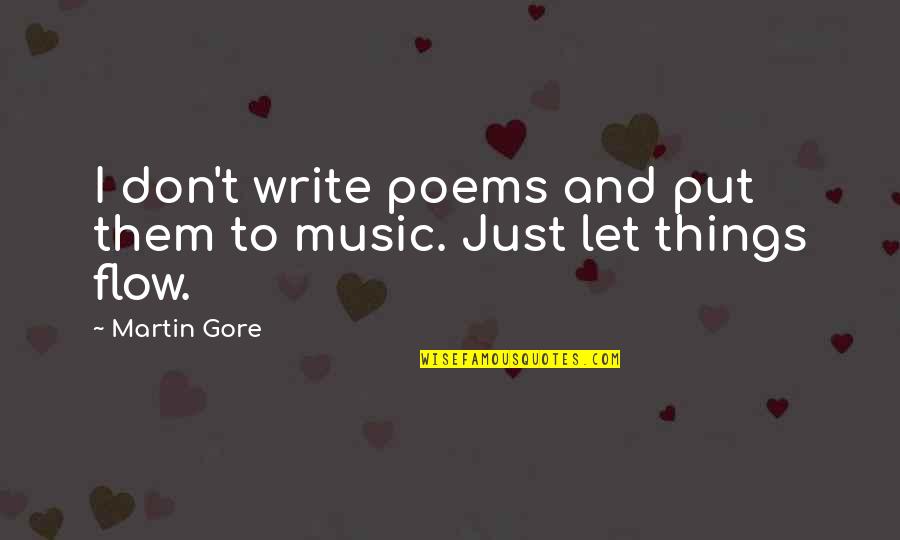 Gejala Covid Quotes By Martin Gore: I don't write poems and put them to