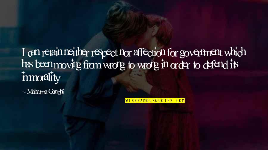 Gemahlene Mandeln Quotes By Mahatma Gandhi: I can retain neither respect nor affection for Gemahlene Mandeln Quotes By Mahatma Gandhi: I can retain neither respect nor affection for
