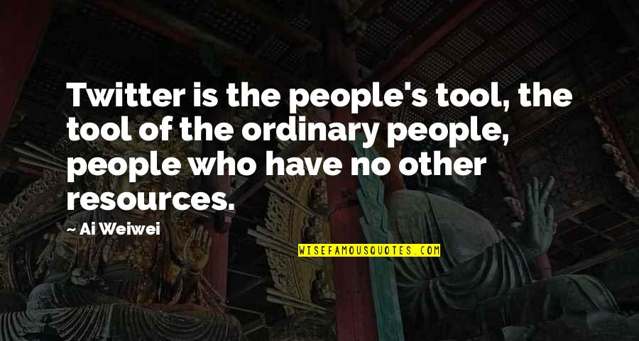 Gemelas Ortega Quotes By Ai Weiwei: Twitter is the people's tool, the tool of Gemelas Ortega Quotes By Ai Weiwei: Twitter is the people's tool, the tool of