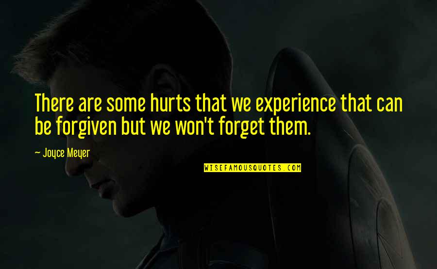 Gemini Man Quotes By Joyce Meyer: There are some hurts that we experience that Gemini Man Quotes By Joyce Meyer: There are some hurts that we experience that
