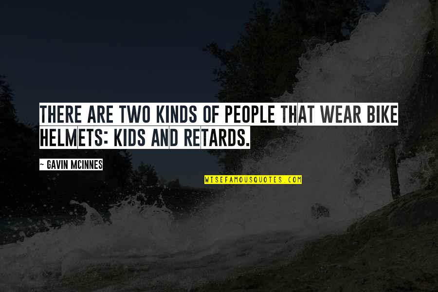 Gemini Sun Quotes By Gavin McInnes: There are two kinds of people that wear