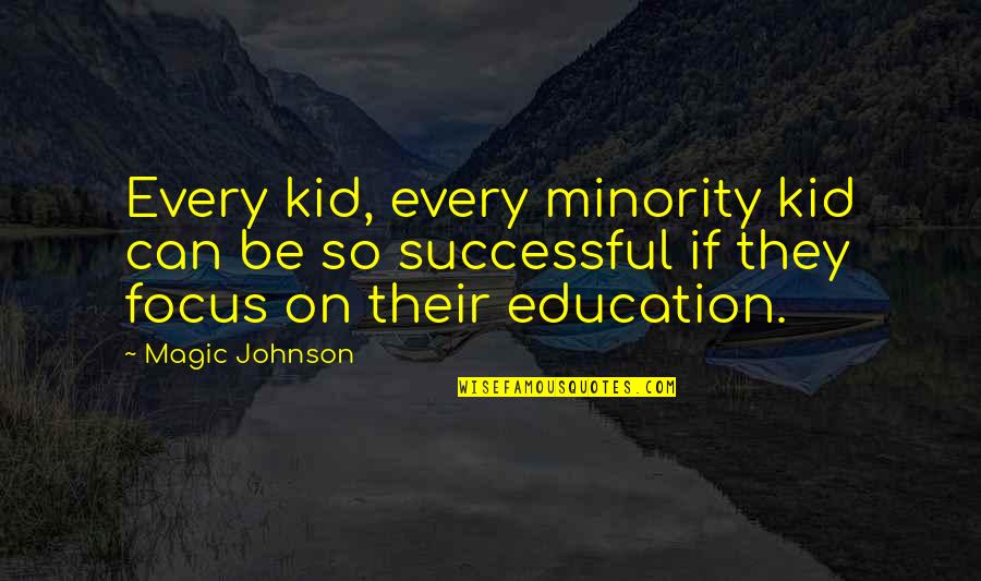 Gendty Quotes By Magic Johnson: Every kid, every minority kid can be so Gendty Quotes By Magic Johnson: Every kid, every minority kid can be so