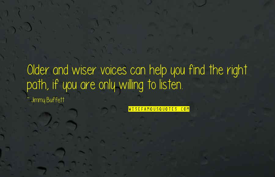 General Arnold Schwarzkopf Quotes By Jimmy Buffett: Older and wiser voices can help you find General Arnold Schwarzkopf Quotes By Jimmy Buffett: Older and wiser voices can help you find