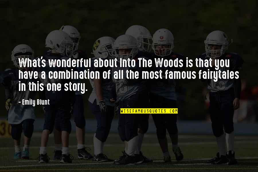 General George Armstrong Custer Quotes By Emily Blunt: What's wonderful about Into The Woods is that General George Armstrong Custer Quotes By Emily Blunt: What's wonderful about Into The Woods is that
