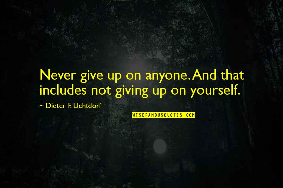 Generational Poverty Quotes By Dieter F. Uchtdorf: Never give up on anyone. And that includes Generational Poverty Quotes By Dieter F. Uchtdorf: Never give up on anyone. And that includes