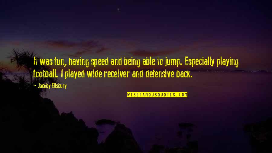 Generica Font Quotes By Jacoby Ellsbury: It was fun, having speed and being able Generica Font Quotes By Jacoby Ellsbury: It was fun, having speed and being able