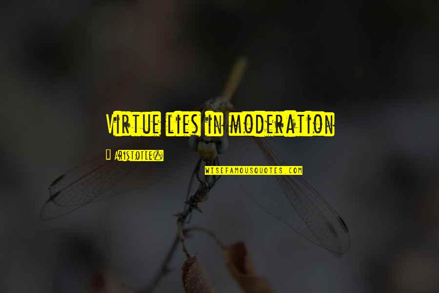 Generous Friends Quotes By Aristotle.: Virtue lies in moderation