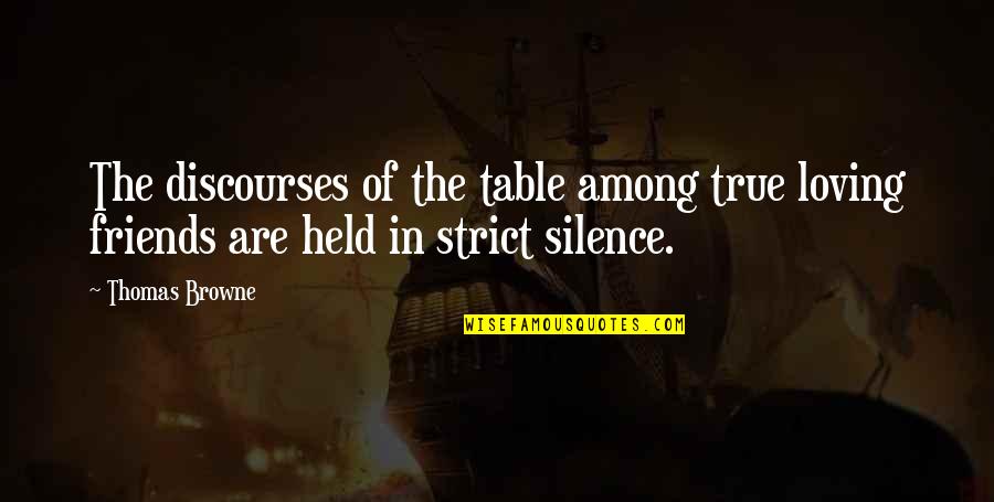 Gengisbreyting Quotes By Thomas Browne: The discourses of the table among true loving