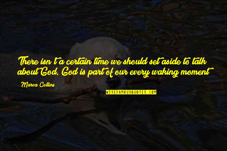 Genisyscu Quotes By Marva Collins: There isn't a certain time we should set