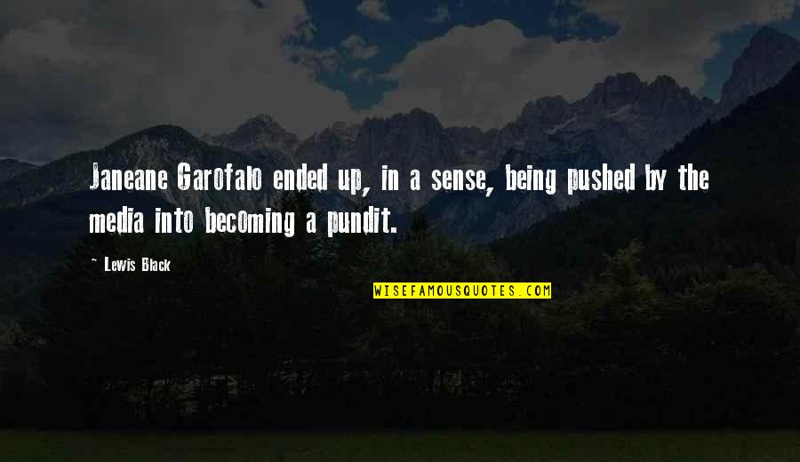Genjo Coffee Quotes By Lewis Black: Janeane Garofalo ended up, in a sense, being Genjo Coffee Quotes By Lewis Black: Janeane Garofalo ended up, in a sense, being