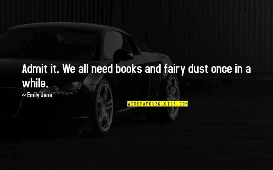 Genshin Impact Paimon Quotes By Emily Jane: Admit it. We all need books and fairy