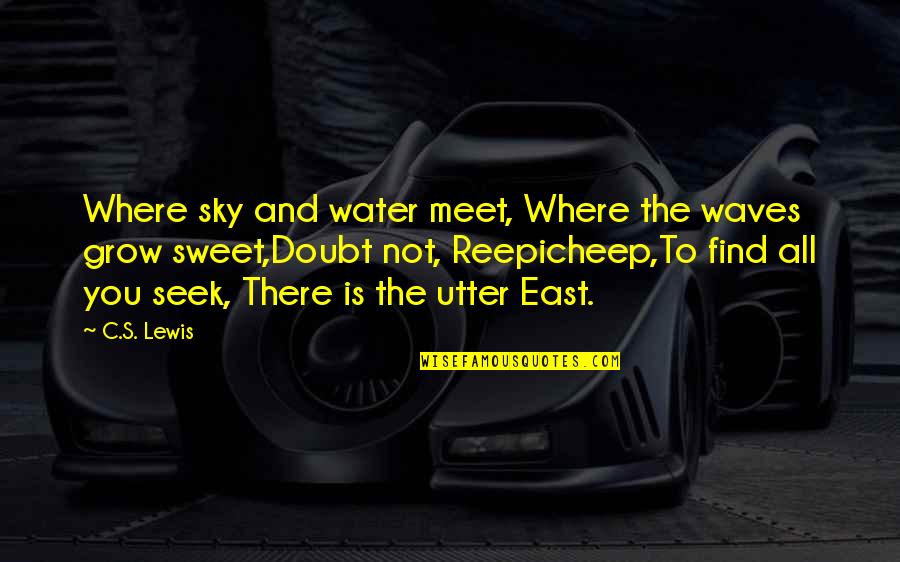 Gentlemens Image Barbershop Quotes By C.S. Lewis: Where sky and water meet, Where the waves