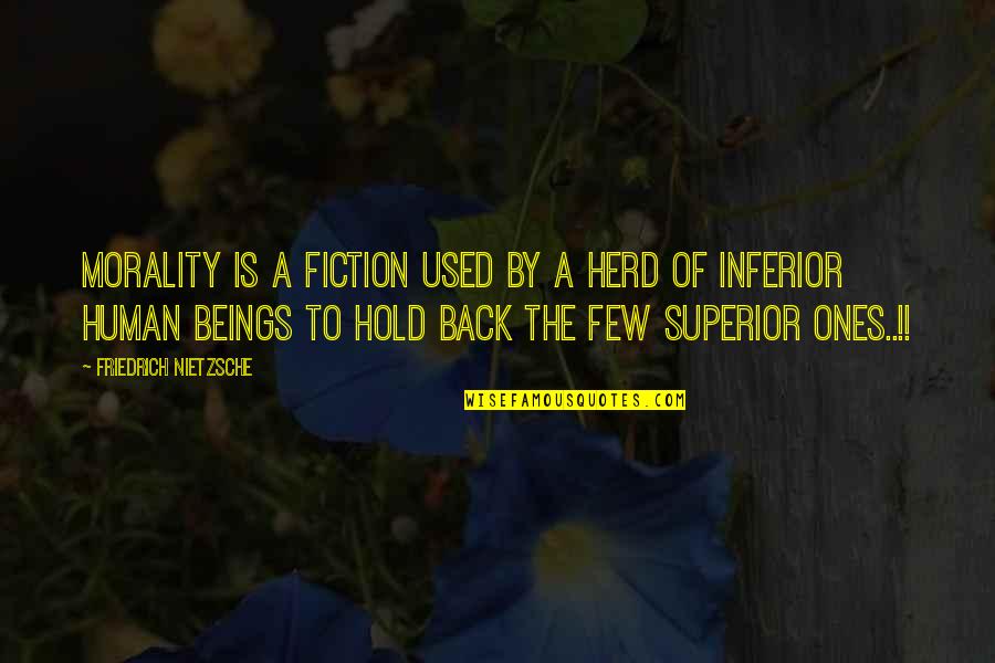 Gentlemens Image Barbershop Quotes By Friedrich Nietzsche: Morality is a fiction used by a herd