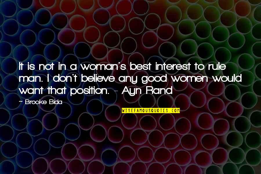 George Bamberger Quotes By Brooke Bida: It is not in a woman's best interest George Bamberger Quotes By Brooke Bida: It is not in a woman's best interest