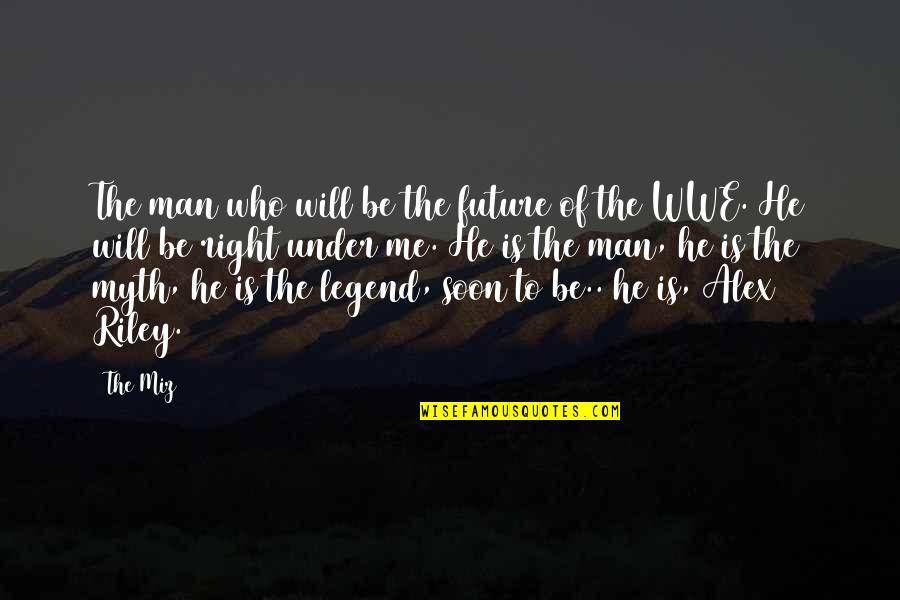 George Burns Gracie Allen Quotes By The Miz: The man who will be the future of George Burns Gracie Allen Quotes By The Miz: The man who will be the future of
