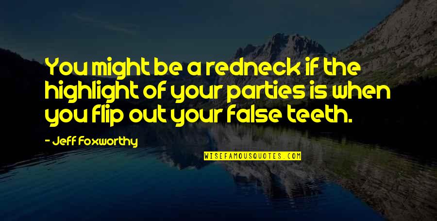 George Cole Minder Quotes By Jeff Foxworthy: You might be a redneck if the highlight George Cole Minder Quotes By Jeff Foxworthy: You might be a redneck if the highlight