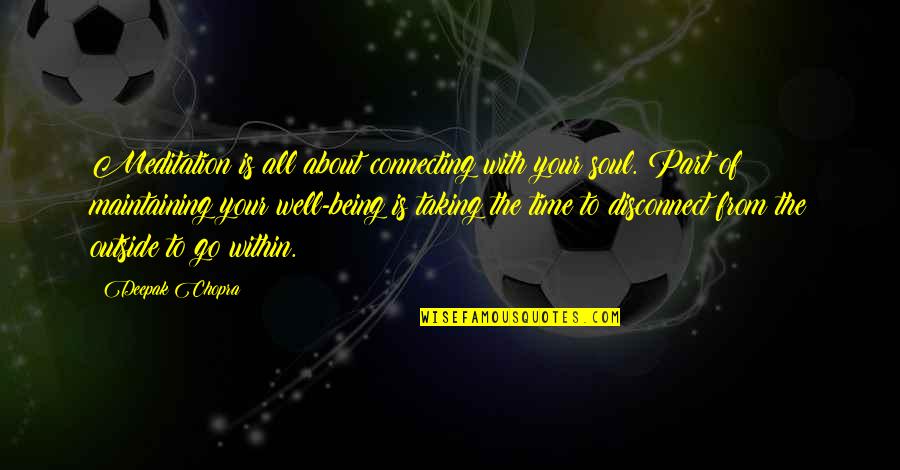 George Mason Constitutional Convention Quotes By Deepak Chopra: Meditation is all about connecting with your soul. George Mason Constitutional Convention Quotes By Deepak Chopra: Meditation is all about connecting with your soul.