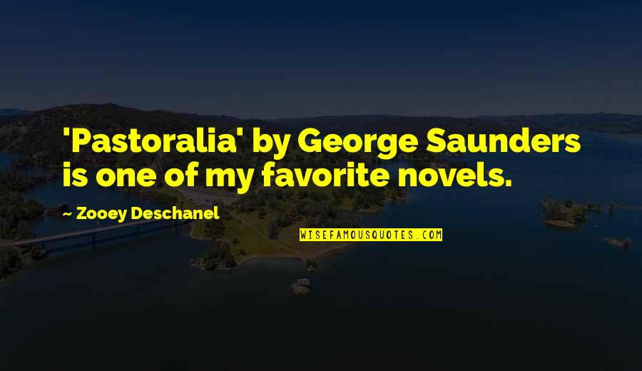 George Saunders Quotes By Zooey Deschanel: 'Pastoralia' by George Saunders is one of my