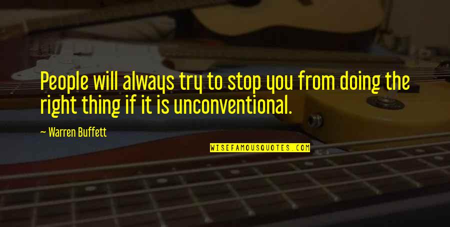 George Scialabba Quotes By Warren Buffett: People will always try to stop you from George Scialabba Quotes By Warren Buffett: People will always try to stop you from