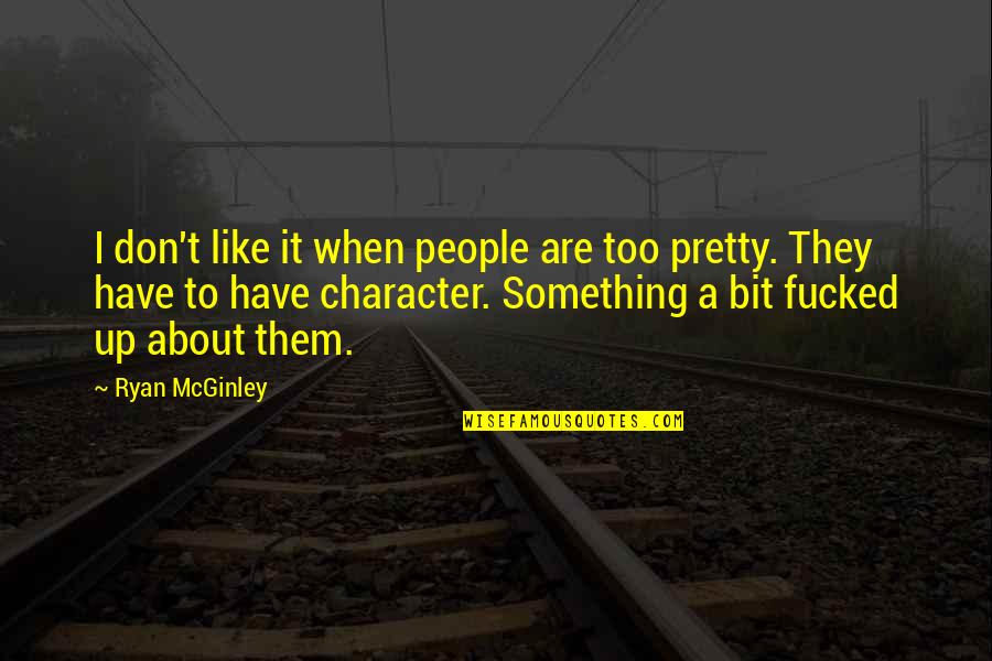George Smiley Quotes By Ryan McGinley: I don't like it when people are too George Smiley Quotes By Ryan McGinley: I don't like it when people are too