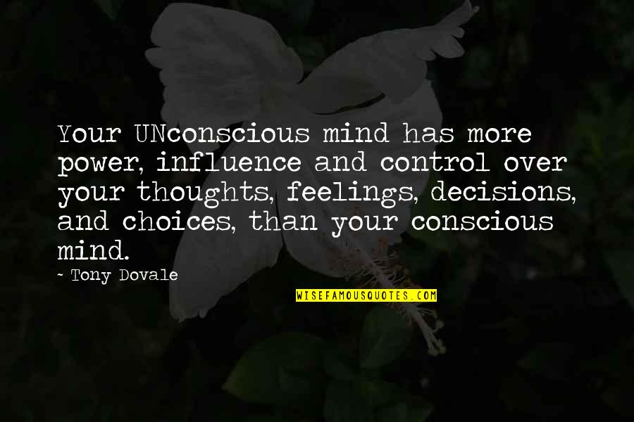 Geppert Curved Quotes By Tony Dovale: Your UNconscious mind has more power, influence and