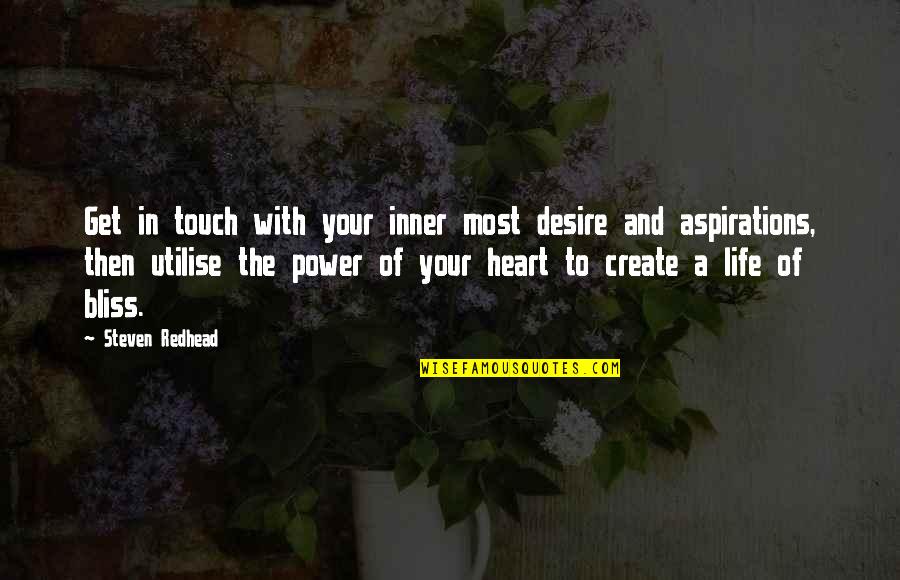 Geraden Prisma Quotes By Steven Redhead: Get in touch with your inner most desire Geraden Prisma Quotes By Steven Redhead: Get in touch with your inner most desire