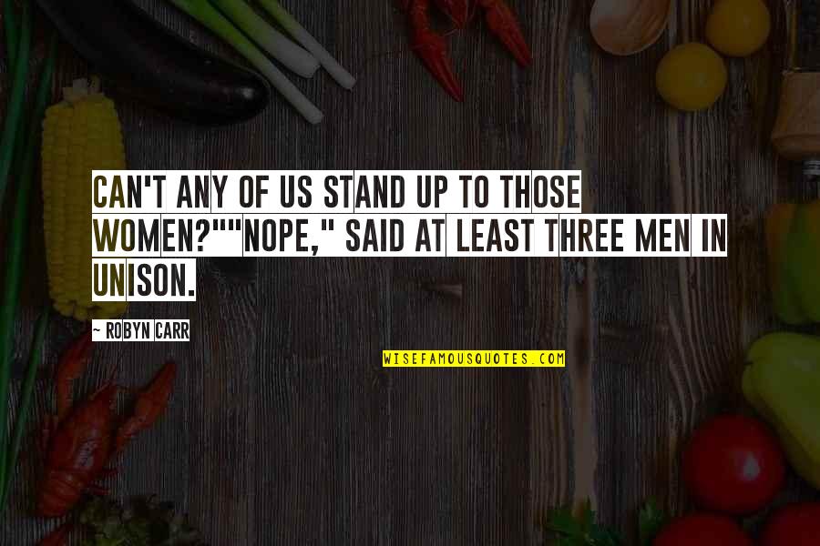 Gerber Construction Quotes By Robyn Carr: Can't any of us stand up to those