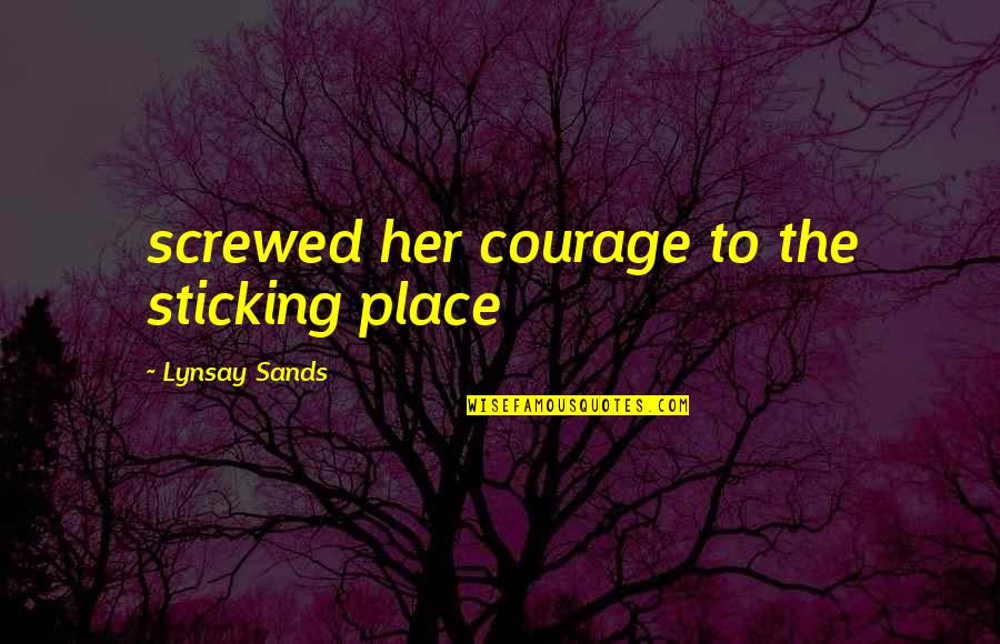 Gerechten Met Quotes By Lynsay Sands: screwed her courage to the sticking place