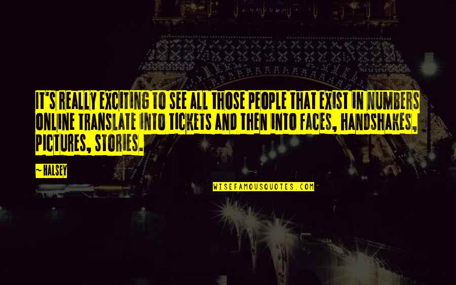 Gerhards La Quotes By Halsey: It's really exciting to see all those people Gerhards La Quotes By Halsey: It's really exciting to see all those people