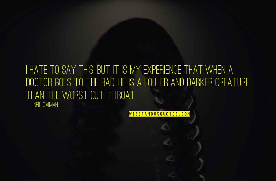 Germanics Map Quotes By Neil Gaiman: I hate to say this, but it is Germanics Map Quotes By Neil Gaiman: I hate to say this, but it is