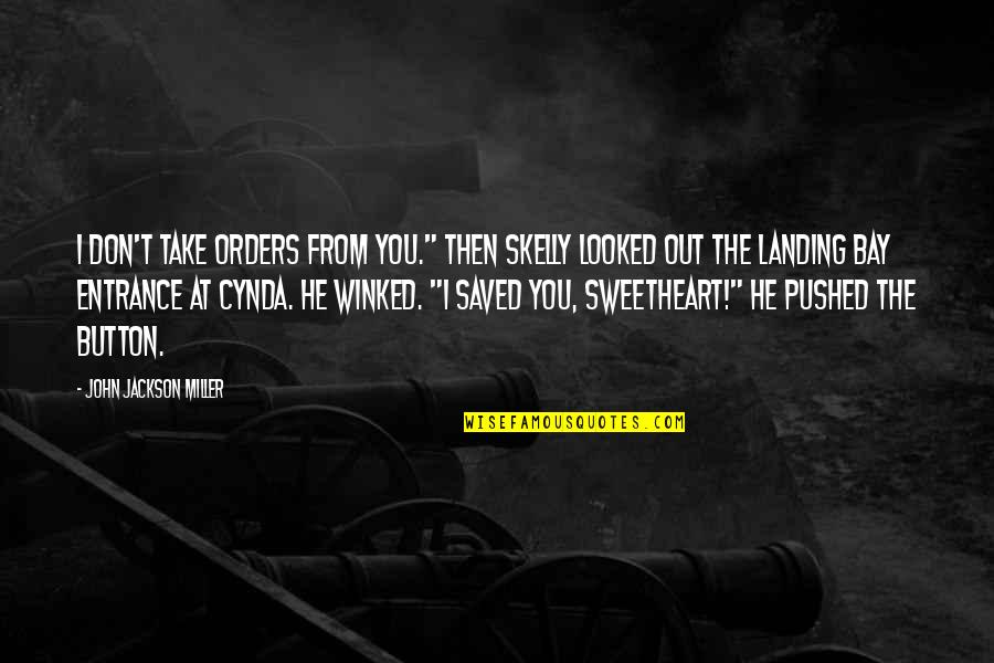 Germanika Metafrasi Quotes By John Jackson Miller: I don't take orders from you." Then Skelly Germanika Metafrasi Quotes By John Jackson Miller: I don't take orders from you." Then Skelly