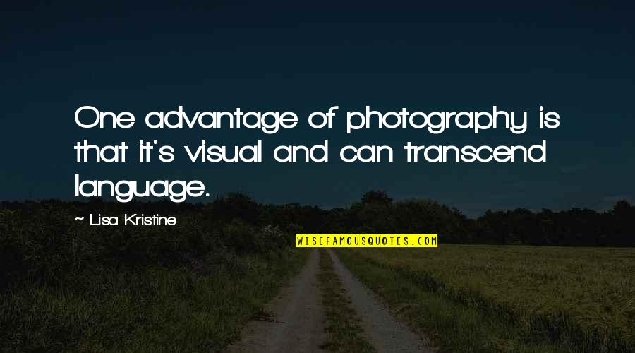 Gerrianne Cimetta Quotes By Lisa Kristine: One advantage of photography is that it's visual