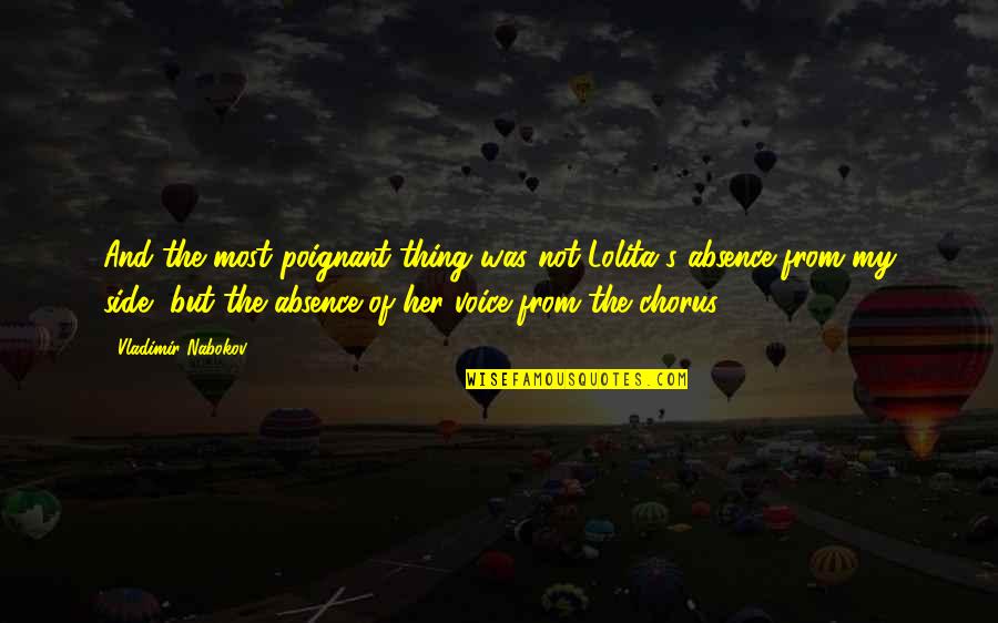 Geshe Lobsang Quotes By Vladimir Nabokov: And the most poignant thing was not Lolita's Geshe Lobsang Quotes By Vladimir Nabokov: And the most poignant thing was not Lolita's