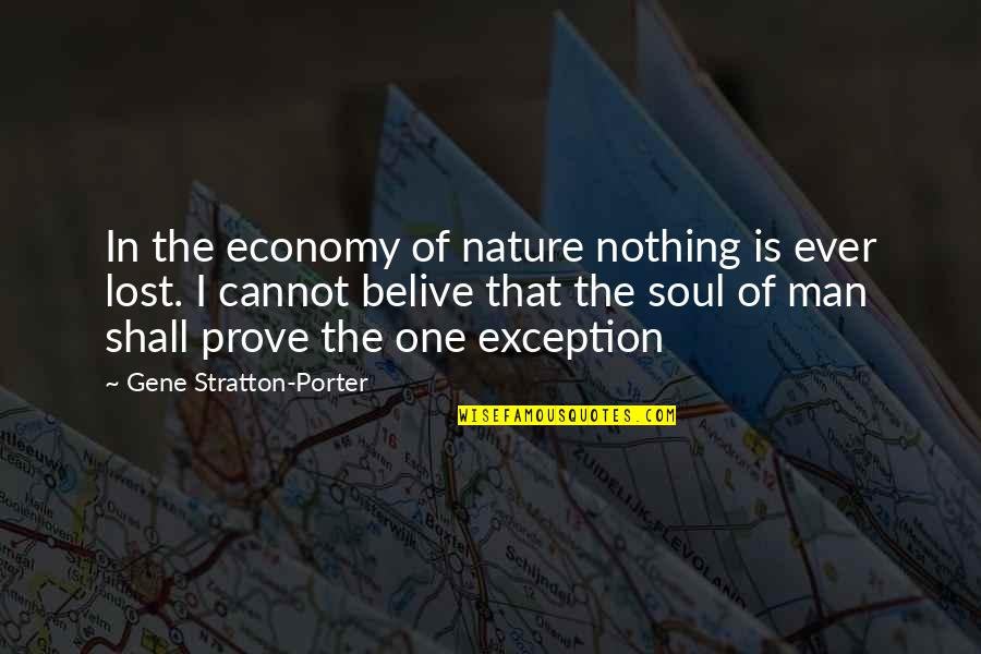 Gestos Quotes By Gene Stratton-Porter: In the economy of nature nothing is ever