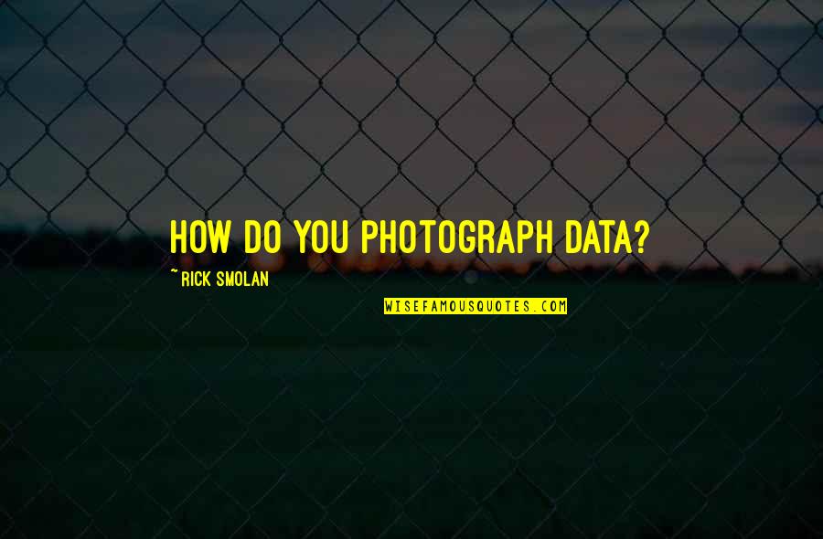 Get Insurance Rate Quotes By Rick Smolan: How do you photograph data?