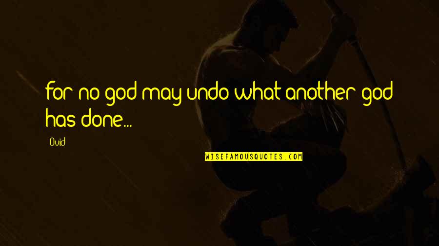 Get My Insurance Quotes By Ovid: for no god may undo what another god