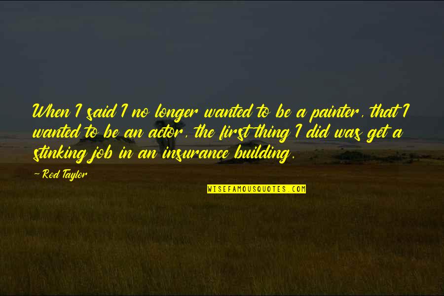 Get My Insurance Quotes By Rod Taylor: When I said I no longer wanted to Get My Insurance Quotes By Rod Taylor: When I said I no longer wanted to