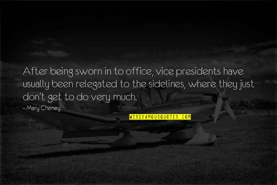 Get Office Quotes By Mary Cheney: After being sworn in to office, vice presidents Get Office Quotes By Mary Cheney: After being sworn in to office, vice presidents