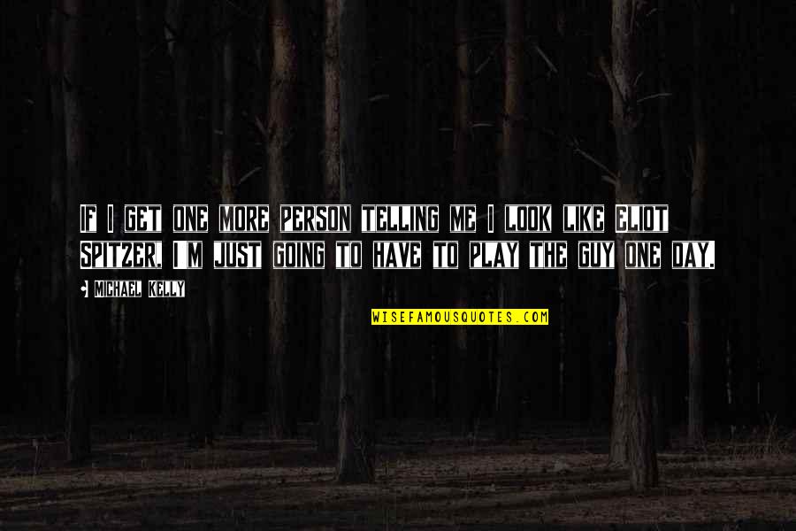 Get The Day Going Quotes By Michael Kelly: If I get one more person telling me