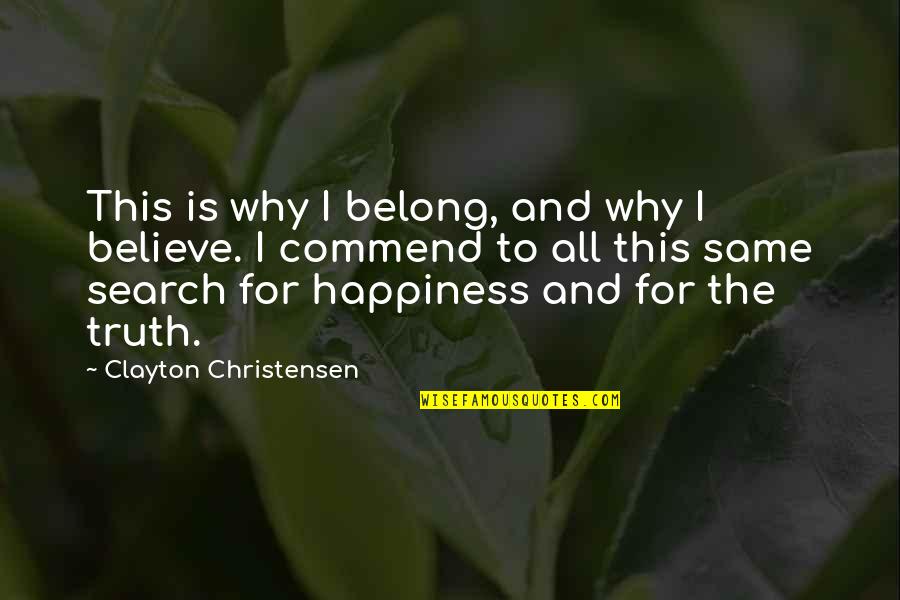 Get Web Design Quotes By Clayton Christensen: This is why I belong, and why I