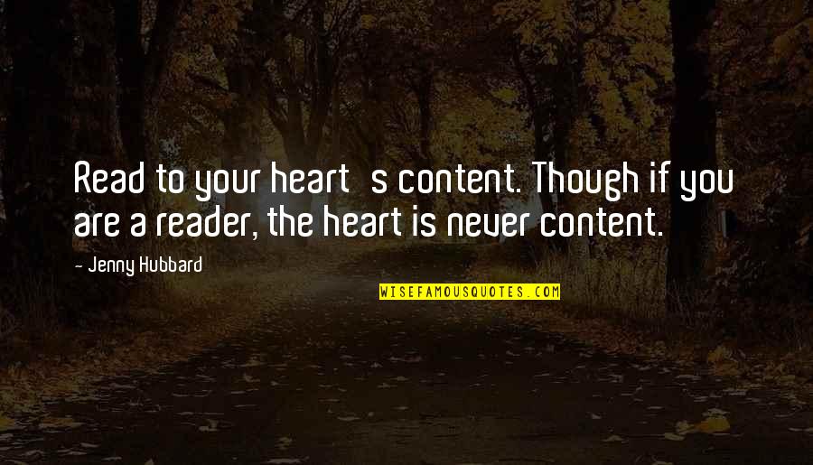 Get Well Soon We Miss You Quotes By Jenny Hubbard: Read to your heart's content. Though if you Get Well Soon We Miss You Quotes By Jenny Hubbard: Read to your heart's content. Though if you