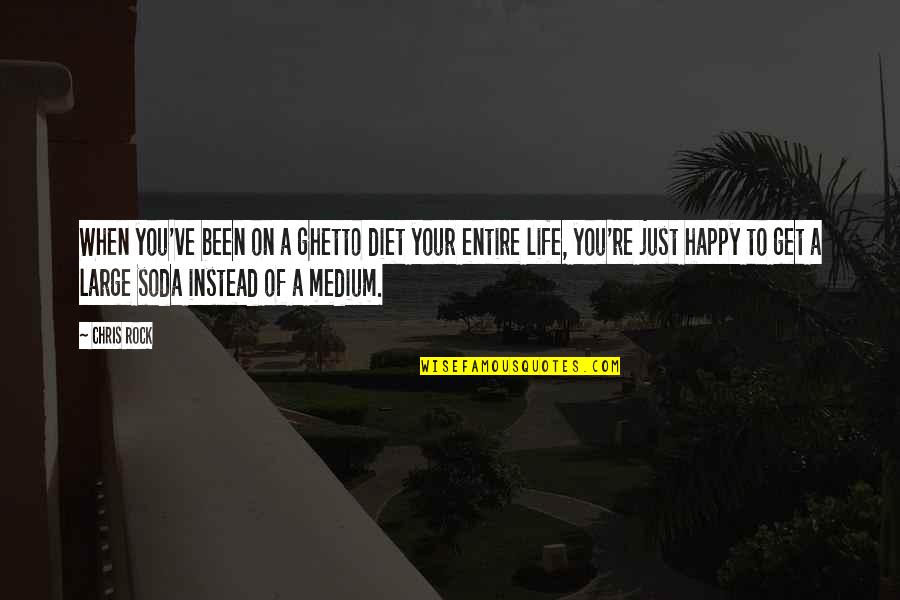 Get Your Life Quotes By Chris Rock: When you've been on a ghetto diet your Get Your Life Quotes By Chris Rock: When you've been on a ghetto diet your