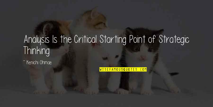 Getting Bonded Quotes By Kenichi Ohmae: Analysis Is the Critical Starting Point of Strategic