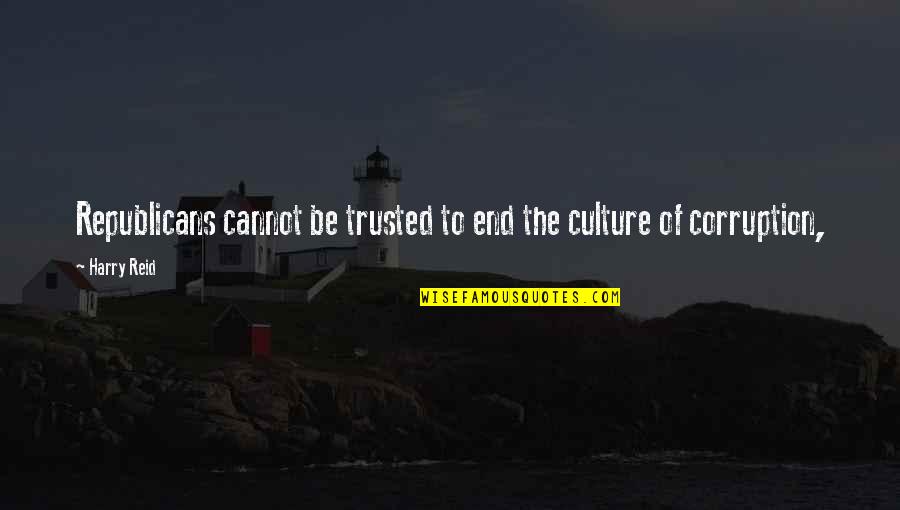 Getting Drivers License Quotes By Harry Reid: Republicans cannot be trusted to end the culture