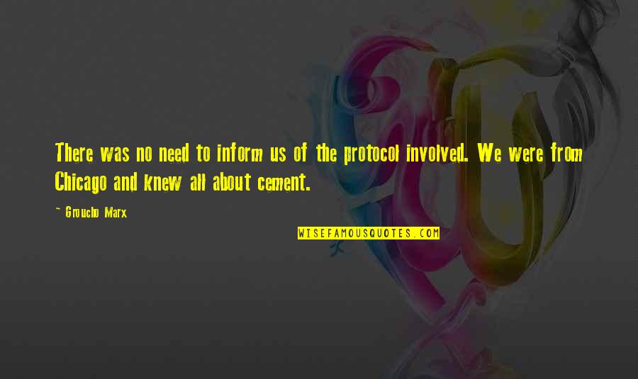 Getting Hurt Feelings Quotes By Groucho Marx: There was no need to inform us of Getting Hurt Feelings Quotes By Groucho Marx: There was no need to inform us of